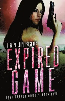 Lisa Phillips - Expired Game, Häftad. Tillgänglighet: Lägg i varukorg