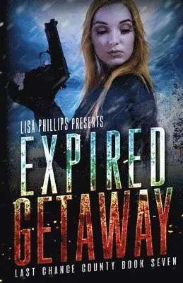 Lisa Phillips - Expired Getaway, Häftad. Tillgänglighet: Lägg i varukorg