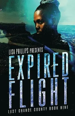 Lisa Phillips - Expired Flight, Häftad. Tillgänglighet: Lägg i varukorg