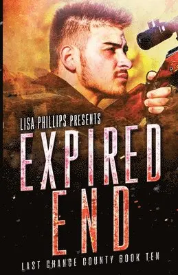 Lisa Phillips - Expired End, Häftad. Tillgänglighet: Lägg i varukorg