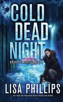 Lisa Phillips - Cold Dead Night, Häftad. Tillgänglighet: Lägg i varukorg