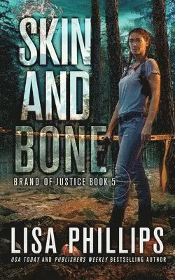 Lisa Phillips - Skin and Bone, Häftad. Tillgänglighet: Lägg i varukorg