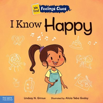Lindsay N. Giroux - I Know Happy, Häftad