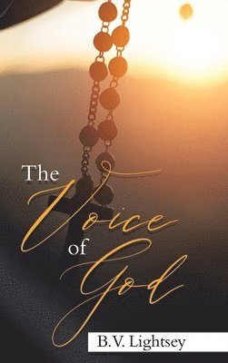B V Lightsey - Voice of God, Inbunden