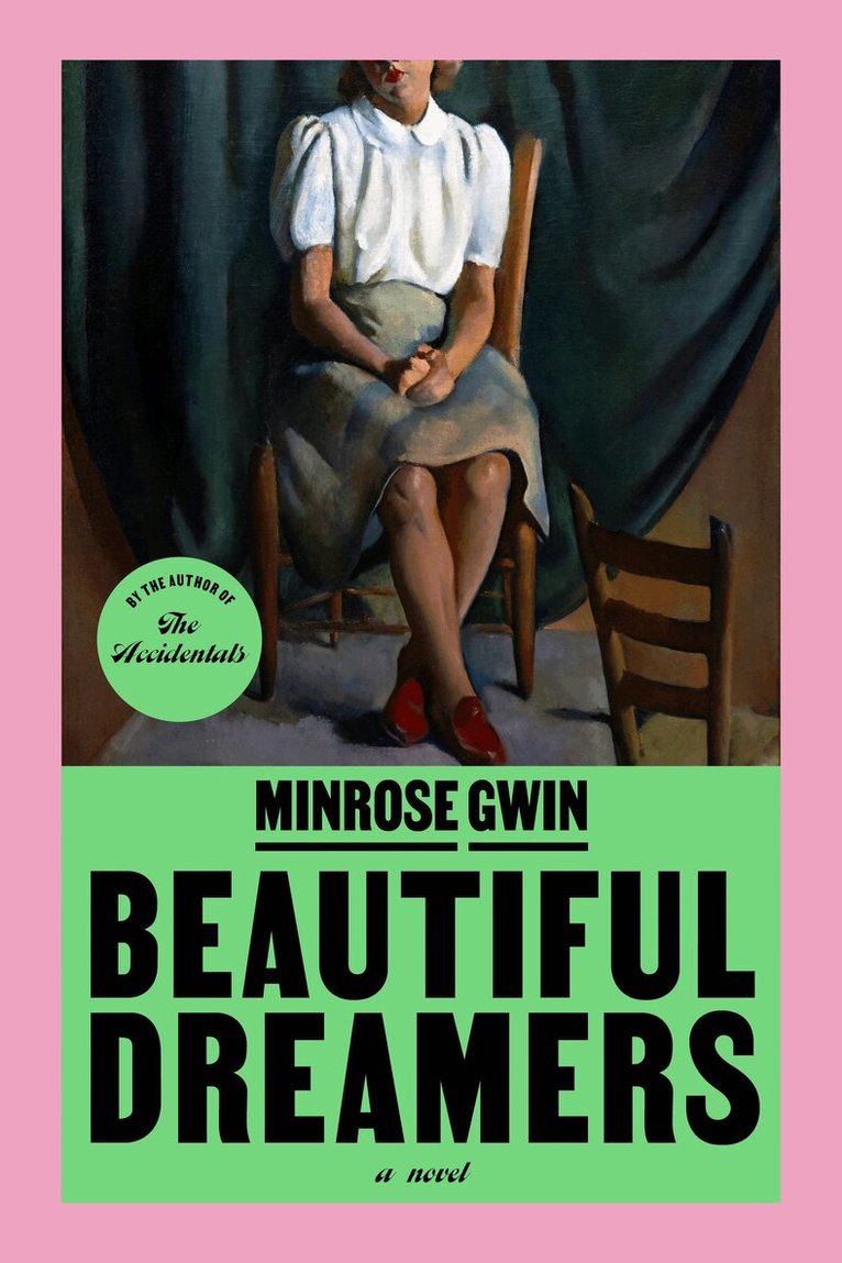 Minrose Gwin - Beautiful Dreamers, Inbunden