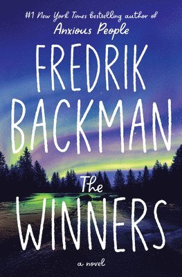 Fredrik Backman - The Winners, Inbunden