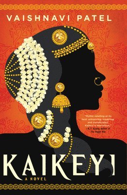 Vaishnavi Patel - Kaikeyi, Inbunden