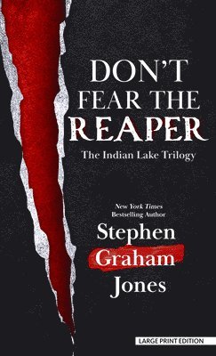 Stephen Graham Jones - Don't Fear the Reaper, Inbunden