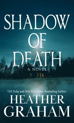 Heather Graham - Shadow of Death, Inbunden