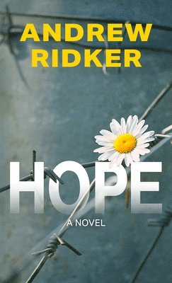 Andrew Ridker - Hope, Inbunden. Tillgänglighet: Tillfälligt slut