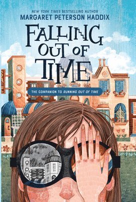 Margaret Peterson Haddix - Falling Out of Time, Inbunden