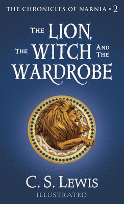 C. S. Lewis - The Lion, the Witch and the Wardrobe, Häftad