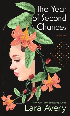 Lara Avery - The Year of Second Chances, Inbunden