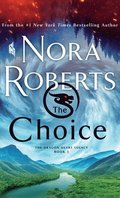 The Choice: The Dragon Heart Legacy, Book 3