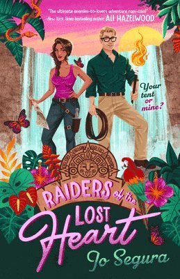 Jo Segura - Raiders of the Lost Heart, Inbunden