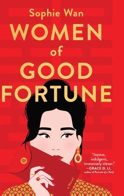 Sophie Wan - Women of Good Fortune, Inbunden