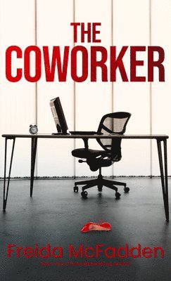 Freida McFadden - The Coworker, Inbunden
