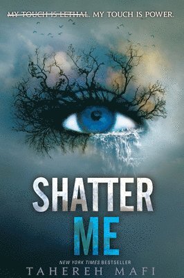 Tahereh Mafi - Shatter Me, Inbunden