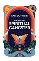 Way of a Spiritual Gangster