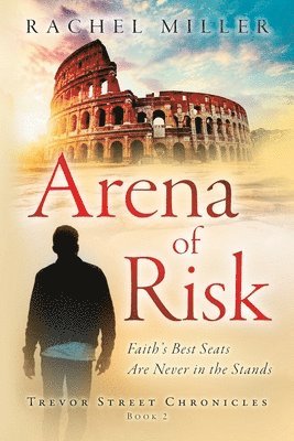 Rachel Miller - Arena of Risk, Häftad. Tillgänglighet: Lägg i varukorg