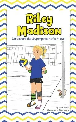June Akers - Riley Madison Discovers the Superpower of a Place, Häftad. Tillgänglighet: Lägg i varukorg