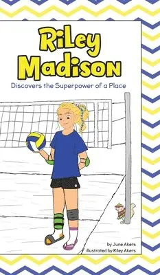 June Akers - Riley Madison Discovers the Superpower of a Place, Inbunden. Tillgänglighet: Lägg i varukorg