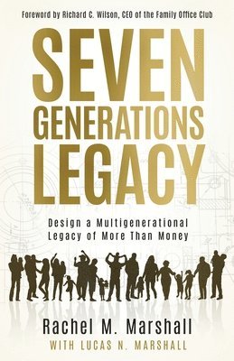 Rachel M Marshall - Seven Generations Legacy, Häftad. Tillgänglighet: Lägg i varukorg