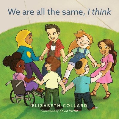 Elizabeth Collard - We are all the same, I think, Häftad. Tillgänglighet: Tillfälligt slut