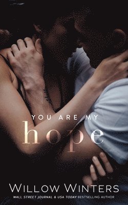 Willow Winters - You Are My Hope, Häftad