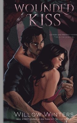 Willow Winters - Wounded Kiss, Häftad
