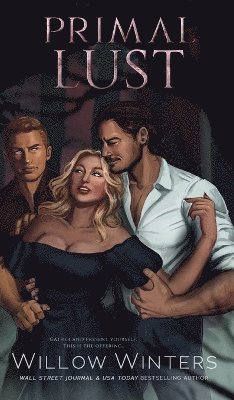 Willow Winters - Primal Lust, Inbunden