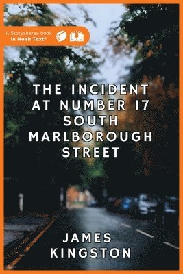 James Kingston - Incident at Number 17 South Marlborough Street, Häftad. Tillgänglighet: Lägg i varukorg