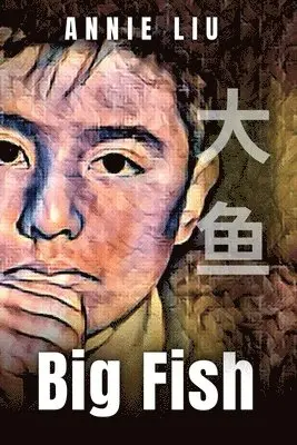 Annie Liu - Big Fish, Häftad. Tillgänglighet: Lägg i varukorg