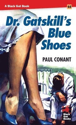 Paul Conant - Dr. Gatskill's Blue Shoes, Häftad