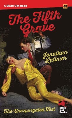 Jonathan Latimer - Fifth Grave, Häftad
