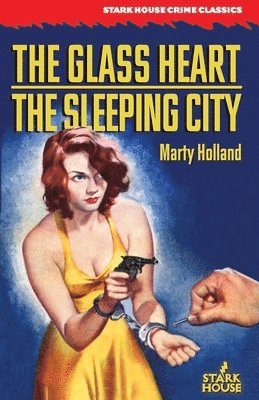 Marty Holland - Glass Heart / The Sleeping City, Häftad