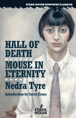 Nedra Tyre - Hall of Death / Mouse in Eternity, Häftad