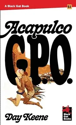 Day Keene - Acapulco G.P.O., Häftad. Tillgänglighet: Lägg i varukorg