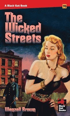 Wenzell Brown - Wicked Streets, Häftad
