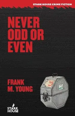 Frank M Young - Never Odd or Even, Häftad