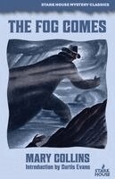 Mary Collins - Fog Comes, Häftad