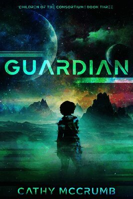 Cathy McCrumb - Guardian: Volume 3, Häftad