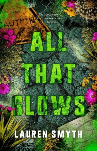 Lauren Smyth - All That Glows, E-bok