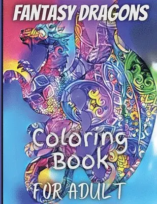 Nikolas Norbert - Fantasy Dragons for Adult Coloring Book, Häftad. Tillgänglighet: Lägg i varukorg