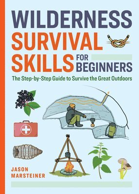 Jason Marsteiner - Wilderness Survival Skills for Beginners, Häftad. Tillgänglighet: Lägg i varukorg