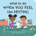What to Do When You Feel Like Hitting