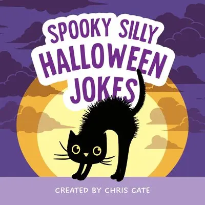 Chris Cate - Spooky Silly Halloween Jokes, Inbunden. Tillgänglighet: Lägg i varukorg