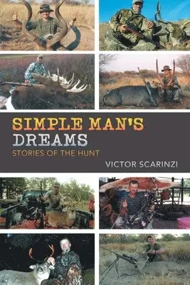 Victor Scarinzi - Simple Man'S Dreams, Häftad. Tillgänglighet: Lägg i varukorg