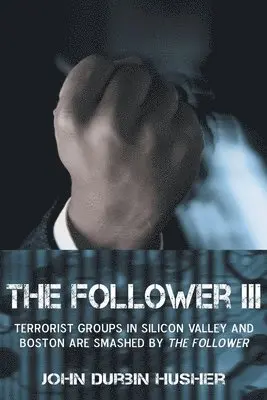 John Durbin Husher - Follower III, Häftad. Tillgänglighet: Lägg i varukorg
