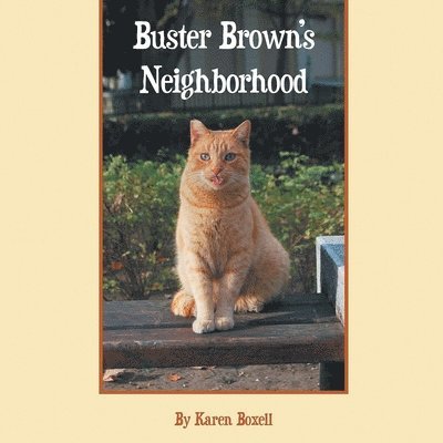 Karen A Boxell - Buster Brown's Neighborhood, Häftad